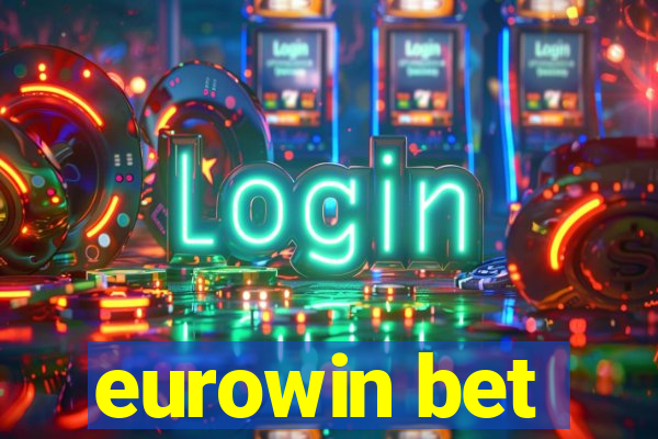 eurowin bet